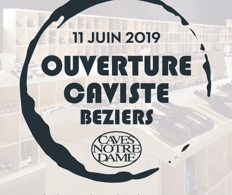 Ouverture Nouveau Caviste à Béziers