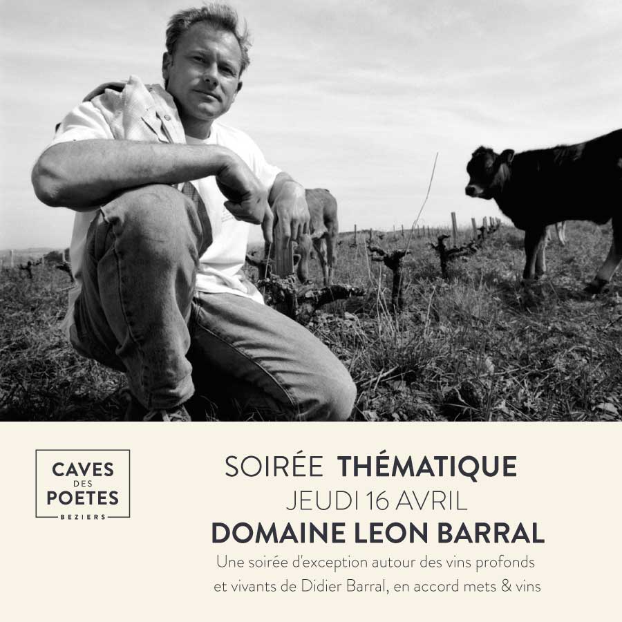 soirée d'exception autour des vins profonds et vivants de Didier Barral, en accord mets & vins.